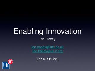 Enabling Innovation