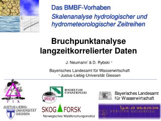 Bruchpunktanalyse langzeitkorrelierter Daten