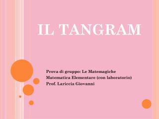 IL TANGRAM