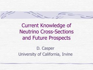 Current Knowledge of Neutrino Cross-Sections and Future Prospects