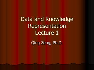 Data and Knowledge Representation Lecture 1