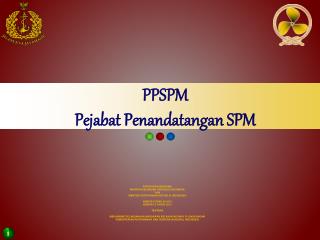 PPSPM Pejabat Penandatangan SPM