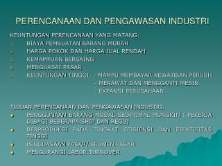 PERENCANAAN DAN PENGAWASAN INDUSTRI