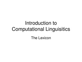 Introduction to Computational Linguisitics