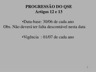 PROGRESSÃO DO QSE Artigos 12 e 13