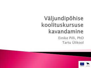 Väljundipõhise koolituskursuse kavandamine