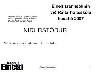 NIÐURSTÖÐUR