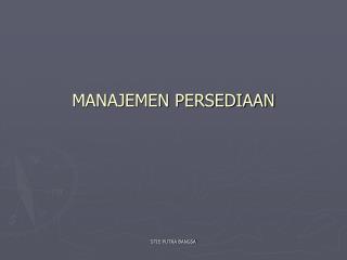 MANAJEMEN PERSEDIAAN