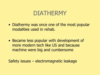 DIATHERMY