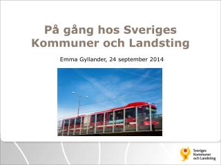 På gång hos Sveriges Kommuner och Landsting