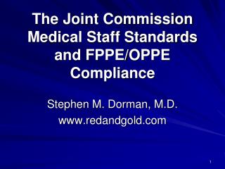 The Joint Commission Medical Staff Standards and FPPE/OPPE Compliance