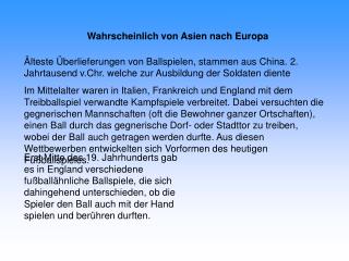 Wahrscheinlich von Asien nach Europa