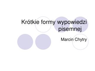 Krótkie formy wypowiedzi pisemnej