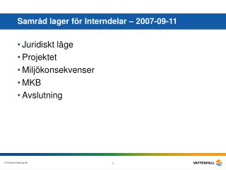 Samråd lager för Interndelar – 2007-09-11