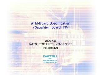 ATM-Board Specification (Daughter　board　I/F)