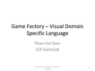 Game Factory – Visual Domain Specific Language