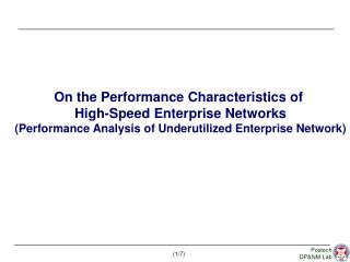 On the Performance Characteristics of High-Speed Enterprise Networks