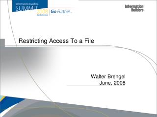 Restricting Access To a File