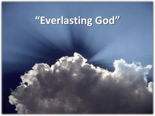 “Everlasting God”