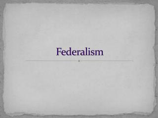 Federalism