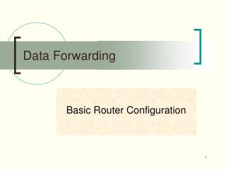 Data Forwarding