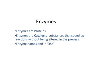 Enzymes