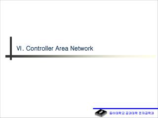 Ⅵ. Controller Area Network