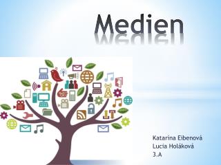 Medien