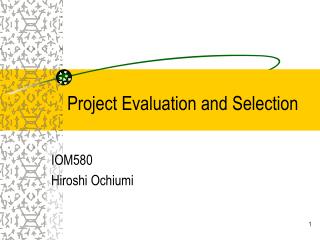 Project Evaluation and Selection
