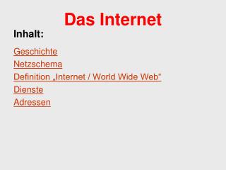Das Internet