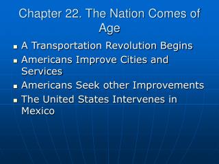 Chapter 22. The Nation Comes of Age