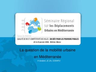 La question de la mobilité urbaine en Méditerranée