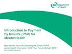 Introduction to Payment by Results PbR for Mental Health