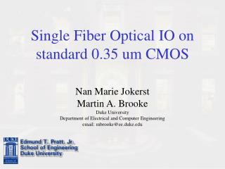 Single Fiber Optical IO on standard 0.35 um CMOS