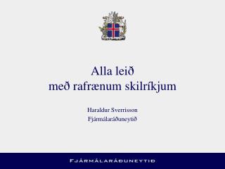 Alla leið með rafrænum skilríkjum