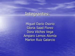 Integrantes: