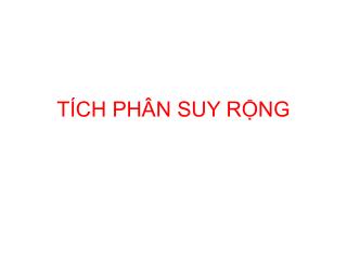 TÍCH PHÂN SUY RỘNG