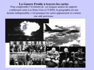 La Guerre Froide à travers les cartes