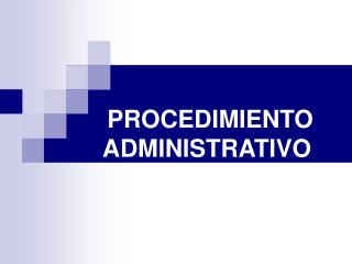 PROCEDIMIENTO ADMINISTRATIVO