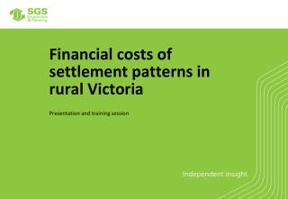 Financial costs of settlement patterns in rural Victoria