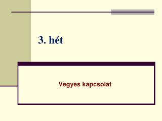 3. hét