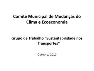 Comitê Municipal de Mudanças do Clima e Ecoeconomia