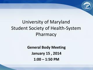 University of Maryland Student Society of Health-System Pharmacy