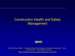 Construction Health and Safety Management