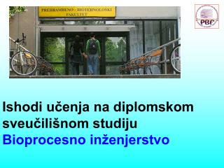 Ishodi učenja na diplomskom sveučilišnom studiju Bioprocesno inženjerstvo