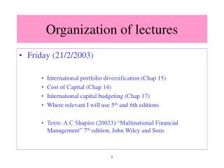 Organization of lectures