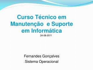 Curso Técnico em Manutenção e Suporte em Informática