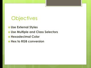 Objectives
