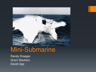 Mini-Submarine