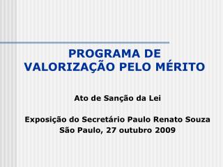 PROGRAMA DE VALORIZAÇÃO PELO MÉRITO